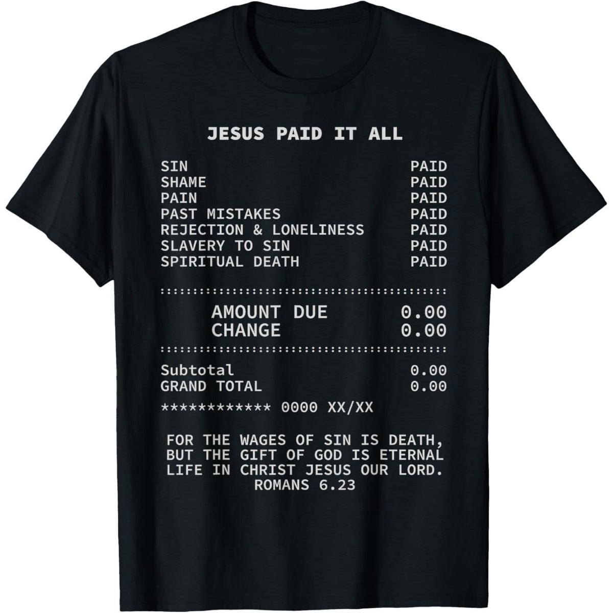 Jesus Paid it All Christianity Christian Bible Christ T-Shirt