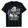 I'm Not Demure I Have ADHD Very Forgetful Very Chaotic T-Shirt Women's Tee
