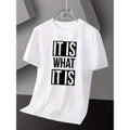 [Ultra Attitude T-Shirt] Ultra Attitude T-Shirt | "IT IS WHAT IT IS" Print | Short Sleeve
