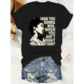 Women's Casual Short Sleeve Polyester Graphic TShirt with Inspirational Quote How You Gonna Win When You Ain T Right Within Round Neck Spring Summer Fashion Top